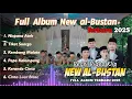 Download Lagu full Album New al Bustan || Terbaru 2025