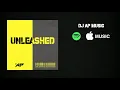 Download Lagu DJ AP MUSIC - UNLEASHED