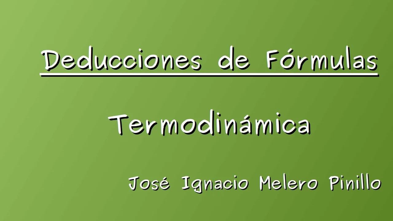 Relaciones de Maxwell de la Termodinámica