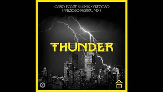 |Big Room| Gabry Ponte \u0026 LUM!X x Prezioso - Thunder (Prezioso Extended Festival Mix)