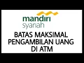 Download Lagu Limit Tarik Tunai Bank Syariah Mandiri di Mesin ATM Per-hari