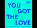You Got The Love (twocolors Remix)