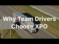 Why Team Drivers Choose XPO