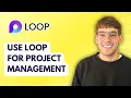 How to Use MIcrosoft Loop for Project Management 2026 Full Guide