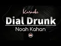 Download Lagu Noah Kahan - Dial Drunk (Karaoke Lyrics)