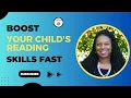 Boost Your Child s Reading Skills FAST