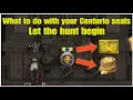 What to do with your centurio hunt seals