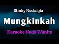 Download Lagu MUNGKINKAH STINKY - KARAOKE NADA WANITA 
