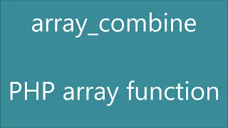 Array Combine PHP Array Function