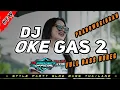 Download Lagu DJ OKE GAS 2 YANG LAGI VIRAL ( PRABOWO GIBRAN ) Full Bass Horeg party x Thailand