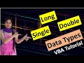Data Types in Excel VBA Byte Integer Long Single Double VBA Data Types In Detail