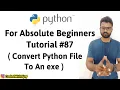 Converting py to exe Python Tutorials For Absolute Beginners In Hindi