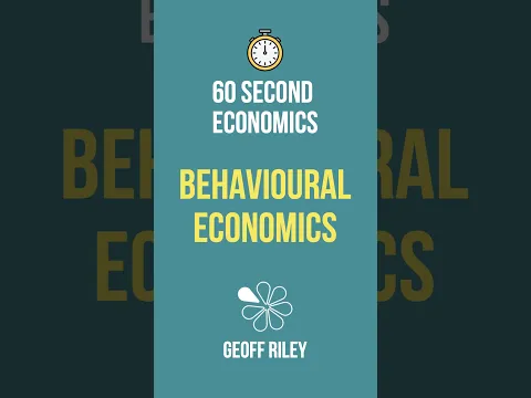 What is Behavioural Economics? I 60 Second Economics