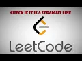 LeetCode Check If It Is a Straight Line