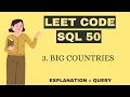 Big Countries Leetcode 595 SQL - 50 Study Plan Crack SQL Interviews in 50 Qs