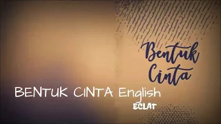 Download Bentuk Cinta Eclat (English Version) MP3