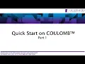 COULOMB Quick Start Part 1