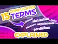 15 Complicated Programming Terms You NEED To Know