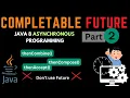 CompletableFuture LIVE All Methods Demo Real World Applications thenCombine allOf Part 2