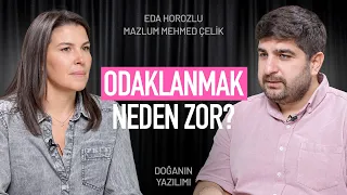 Odaklanmak Neden Bu Kadar Zorlaştı? I Doğanın Yazılımı 1.bölüm
