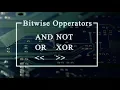 What Are Bitwise Operators And Why Do We Use Them