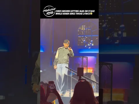 Chris Brown getting mad on stage while Usher sings those lyrics😭