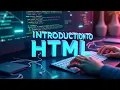 Introduction to HTML Basics for Beginners Full HTML Course Part 1