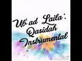 Ub'ad Laila : Qasidah Instrumental