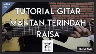 Download Tutorial Gitar ( MANTAN TERINDAH - RAISA )  LENGKAP VERSI ASLI MP3