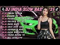 Download Lagu DJ INDIA SLOW BASS TERBARU 2025 | DJ OMERE SANEM 🎵 DJ SANAM RE🎵 FULL ALBUM REMIX VIRAL TIKTOK