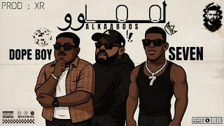 ALKAABOOS X SEVEN X DOPE BOY لوو BEAT XR 