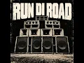 RUN DI ROAD