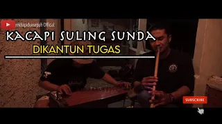 Download suling sunda kacapi sunda instrument Di Kantun Tugas MP3
