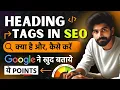 SEO Heading Tags Hierarchy and How to Improve H1 to H6 Header Tags On-Page SEO Tips