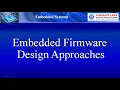 Unit 3 Embedded Firmware Design Approaches