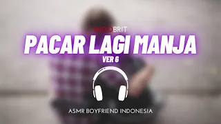 Download ASMR Cowok Manja - Pacar Lagi Manja Ver 6  | ASMR Boyfriend Indonesia Roleplay MP3