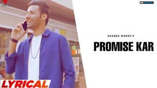 Promise Kar : Shabad Manes (Lyrical Video) Babbu | Ikwinder singh | Seven Music India