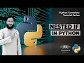 NESTED IF In Python Decision Making Statements In Python Python Learn Python