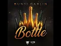Bottle - Bunji Garlin