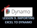 DYNAMO FOR BIM - LESSON 9 IMPORTING EXCEL TO DYNAMO