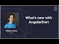 What s new with AngularDart DartConf 2018
