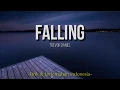 #Falling#TrevorDaniel#LyricsVideo Falling - Trevor Daniel 'lirik terjemahan Indonesia'(Lyrics video)