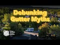 Gutter Myths Debunked What Homeowners Get Wrong