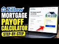 How to activate mortgage payoff calculator with Zillow - Step By Step