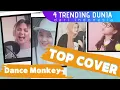 Gokil !!! 4 Penyanyi Cantik  Dance Monkey Tones And I | Indonesia Female Trending Music Cover