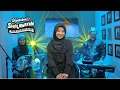 Ya Ayyuha Ahlunnuha - Nurin Nabila | Ngabuburit Sholawatan 2025
