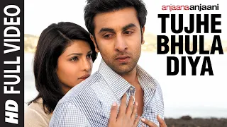 Tujhe Bhula Diya Full Song Anjaana Anjaani Ranbir Kapoor Priyanka Chopra 