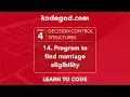 Module 4 - Lesson 14 Program to check marriage eligibility LEARN TO CODE
