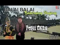 Download Lagu PONI OKTA || BALAI BALAI BALAIRUANG PANJANG || Cipt. H.Hafzi.Dt.Batuah ( Official Music Video )