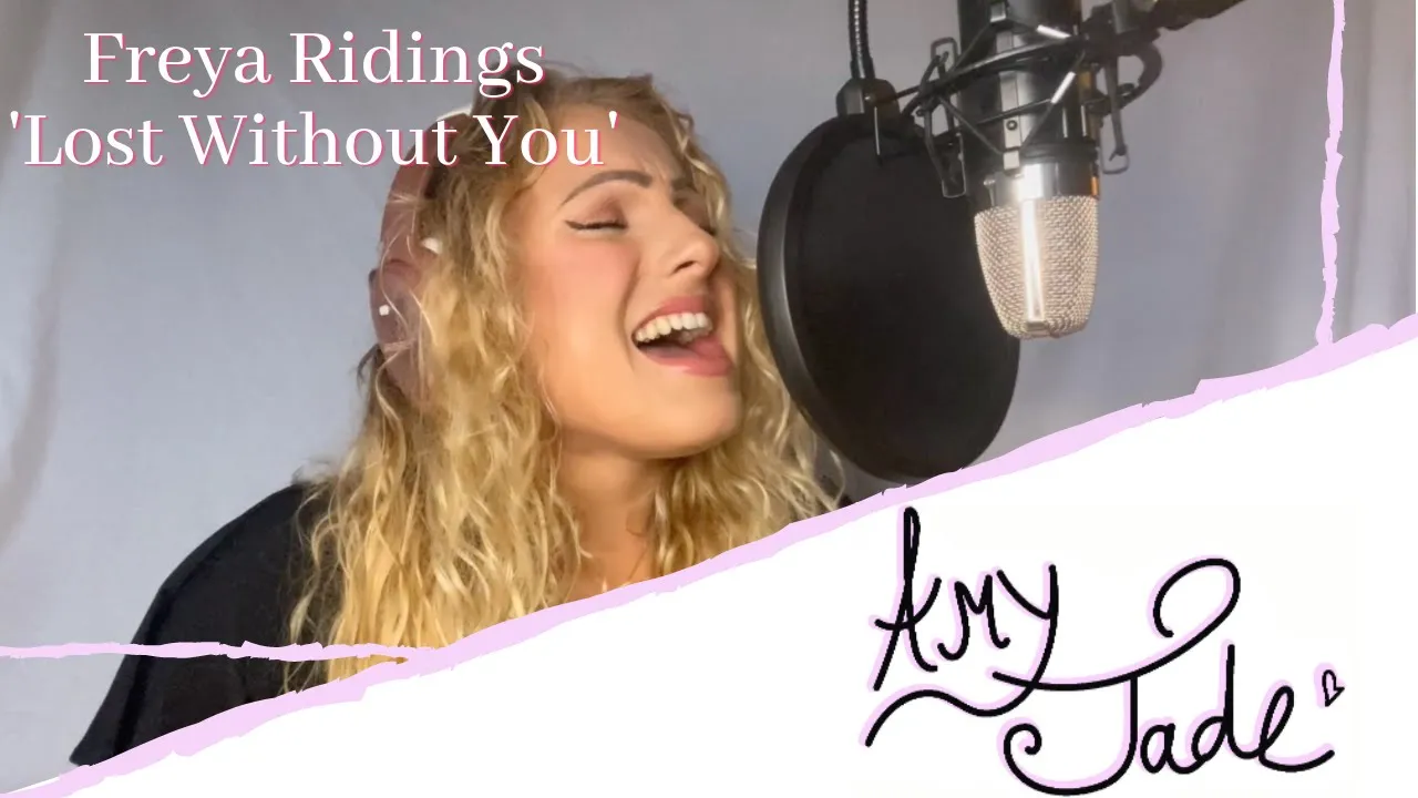 Freya Ridings 'Lost Without You' cover by Amy Jade